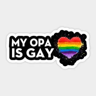 My Dad is Gay t-shirt - Gay LGBT Pride MY OPA Sticker